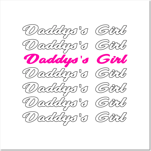 daddy's girl Wall Art by Overheard New York